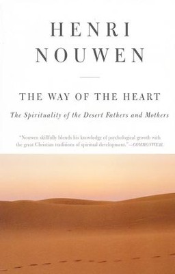 The Way of the Heart   -     By: Henri J.M. Nouwen
