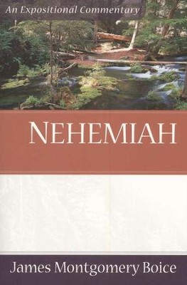 The Boice Commentary Series: Nehemiah   -     By: James Montgomery Boice
