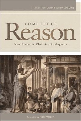 Come Let Us Reason: New Essays in Christian Apologetics  -     Edited By: Paul Copan, William Lane Craig
    By: Edited by Paul Copan & William Lane Craig
