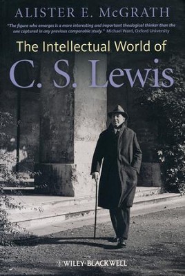The Intellectual World of C. S. Lewis   -     By: Alister McGrath

