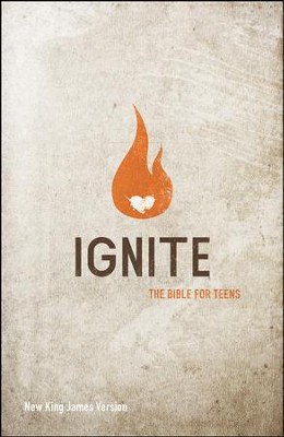 NKJV Ignite: The Bible for Teens  - 