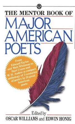 The Mentor Book of Major American Poets   -     By: Oscar Williams
