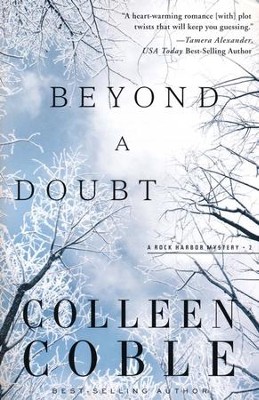Beyond a Doubt, Rock Harbor Series #2 (rpkgd)   -     By: Colleen Coble
