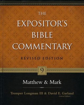 Matthew & Mark, Revised: The Expositor's Bible Commentary     -     By: Tremper Longman III, David E. Garland
