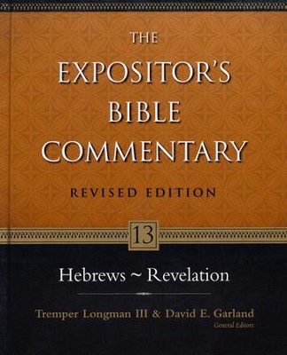 Hebrews-Revelation: The Expositor's Bible Commentary, Revised Edition, Volume 13 - Slightly Imperfect  - 