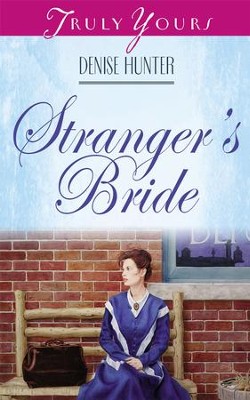Stranger's Bride - eBook  -     By: Denise Hunter
