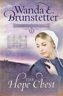 The Hope Chest - eBook  -     By: Wanda E. Brunstetter
