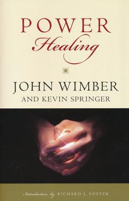 Power Healing   -     By: John Wimber
