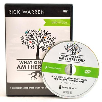 What on Earth Am I Here For? A DVD Study: Six Sessions  on the Purpose Driven Life, Expanded Edition  -     By: Rick Warren
