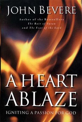 A Heart Ablaze   -     By: John Bevere
