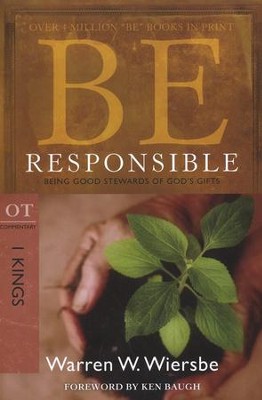 Be Responsible (1 Kings)  -     By: Warren W. Wiersbe
