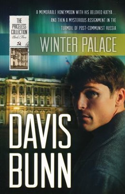 Winter Palace, Priceless Collection Series #3   -     By: Davis Bunn
