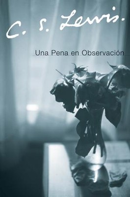 Una Pena en Observacion - eBook  -     By: C.S. Lewis
