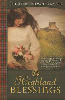 Highland Blessings   -     By: Jennifer Hudson-Taylor
