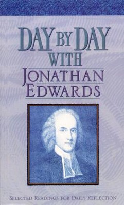 Day by Day with Jonathan Edwards   -     By: Randall J. Pederson
