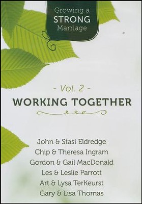 Growing a Strong Marriage: Working Together, DVD, Vol. 2   -     By: Leslie Parrott, Gordon MacDonald, Les Parrott, Gail MacDonald
