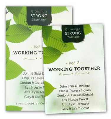 Growing a Strong Marriage: Working Together, DVD/Study Guide Pack, Vol. 2   -     By: Chip Ingram, John Eldredge, Lysa TerKeurst, Gary Thomas
