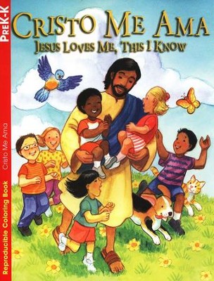 Cristo Me Ama, Libro de Colorear Biling&uuml;e, Pre-escolar  (Jesus Loves Me, Bilingual Coloring Book, Pre-K)  - 
