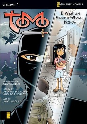 I Was an Eighth Grade Ninja, Tomo, Volume 1   -     By: N. Averdonz, Bud Rogers, Rob Corley
