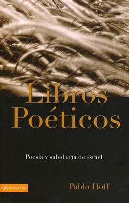 Libros Po&eacute;ticos  (Poetic Books)  -     By: Paul Hoff

