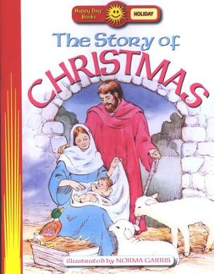 The Story of Christmas: Happy Day Books   - 