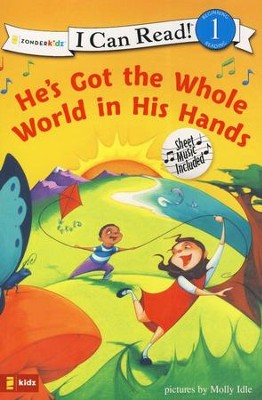 He's Got the Whole World in His Hands, I Can Read! Song Series  Level 1 (Beginning Reading)  -     By: Molly Idle
