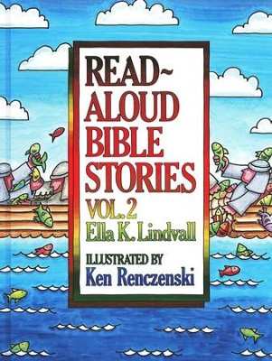 Read-Aloud Bible Stories, Volume 2   -     By: Ella K. Lindvall
