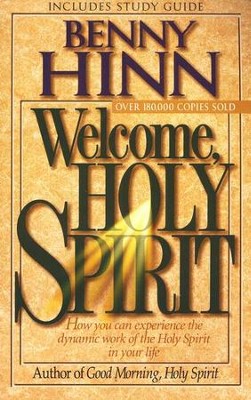 Welcome, Holy Spirit with Study Guide   -     By: Benny Hinn
