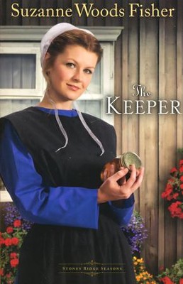 The Keeper, Stoney Ridge Seasons Series #1   -     By: Suzanne Woods Fisher

