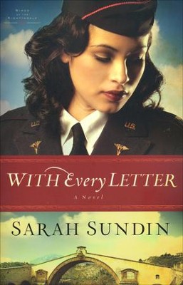With Every Letter, Wings of the Nightingale Series #1   -     By: Sarah Sundin

