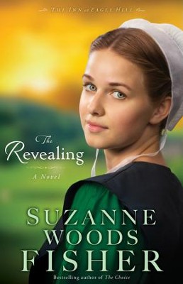 The Revealing, Inn at Eagle Hill Series #3   -     By: Suzanne Woods Fisher
