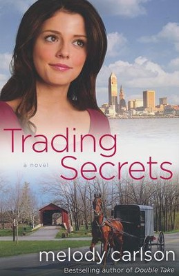 Trading Secrets   -     By: Melody Carlson
