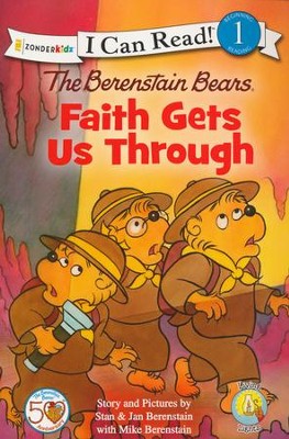 The Berenstain Bears Faith Gets Us Through   - 
