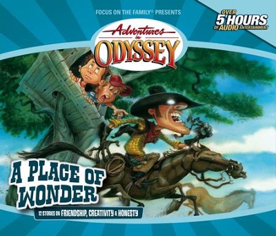 Adventures in Odyssey &reg; #15: A Place of Wonder  - 