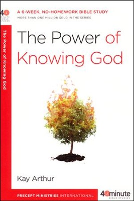 The Power of Knowing God   -     By: Kay Arthur
