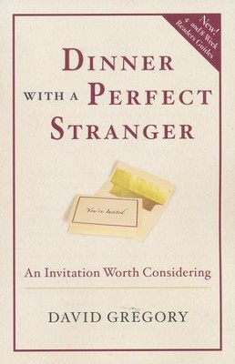 Dinner with a Perfect Stranger: An Invitation Worth Considering  -     By: David Gregory
