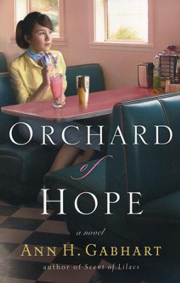 Orchard of Hope, Hollyhill Series #2 (rpkgd)   -     By: Ann H. Gabhart
