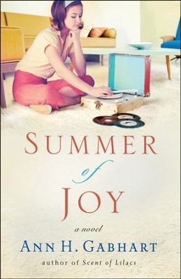 Summer of Joy, Heart of Hollyhill Series #3 (rpkgd)   -     By: Ann H. Gabhart
