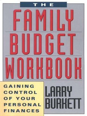 Family Budget Workbook   -     By: Larry Burkett
