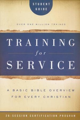 Training for Service: Student Guide   -     By: Orrin Root, Jim Eichenberger
