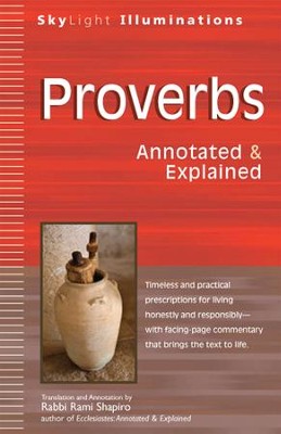 Proverbs: Annotated & Explained  -     By: Rabbi Rami Shapiro
