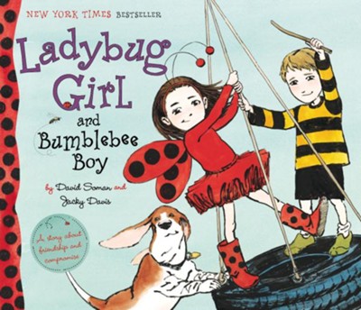 Ladybug Girl and Bumblebee Boy  -     By: Jacky Davis, David Soman
