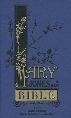 Mary Jones and Her Bible  -     By: Mary E. Ropes

