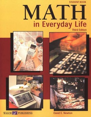 Math in Everyday Life Student Text  -     By: David Newton
