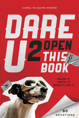 Dare U 2 Open This Book  -     By: Carol Lynn Moore
