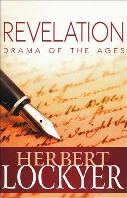 Revelation: Drama of the Ages   -     By: Herbert Lockyer
