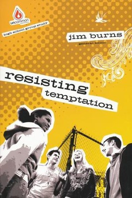 Resisting Temptation   -     By: Jim Burns
