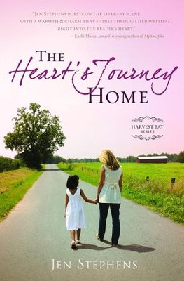 The Heart's Journey Home, Harvest Bay Series #1   -     By: Jen Stephens
