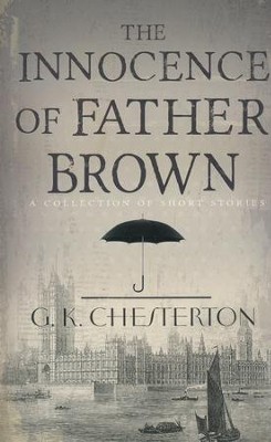 Innocence Of Father Brown  -     By: G.K. Chesterton
