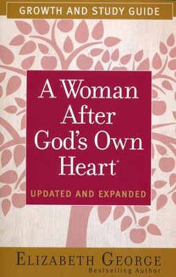 Woman After God's Own Heart Growth and Study Guide, A - eBook  -     By: Elizabeth George
